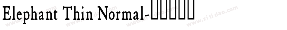 Elephant Thin Normal字体转换